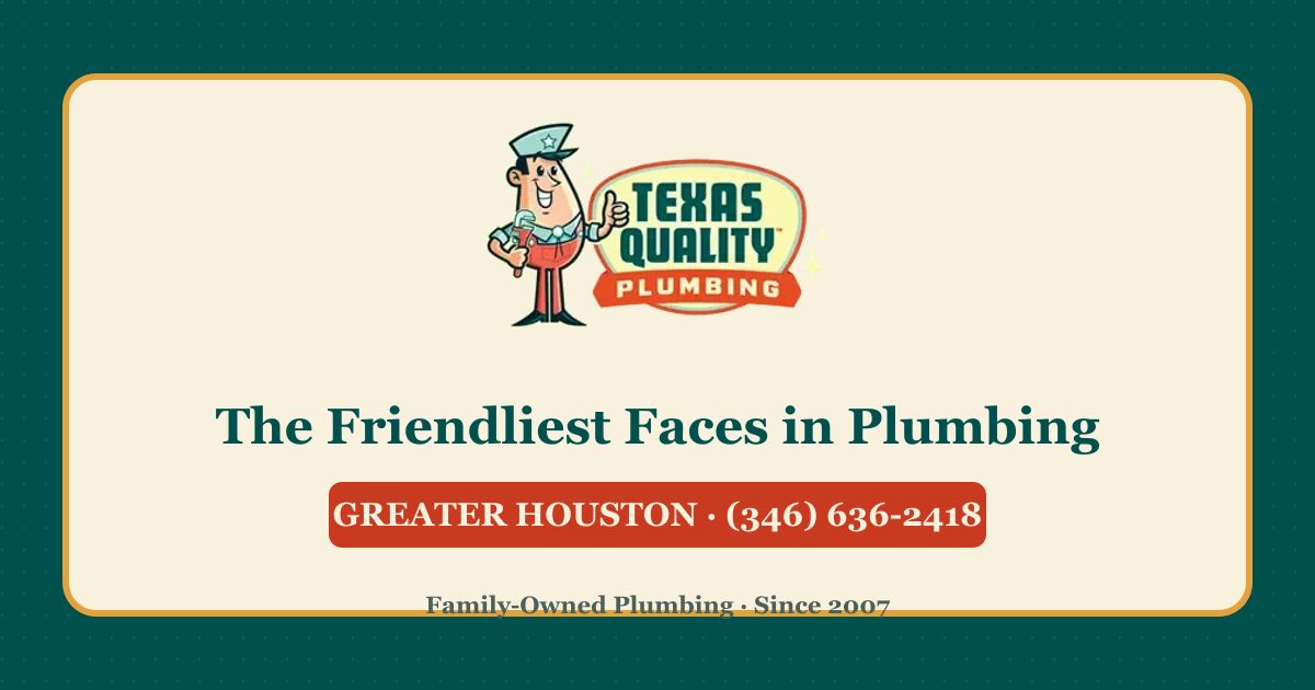 Texas Quality Plumbing in Houston